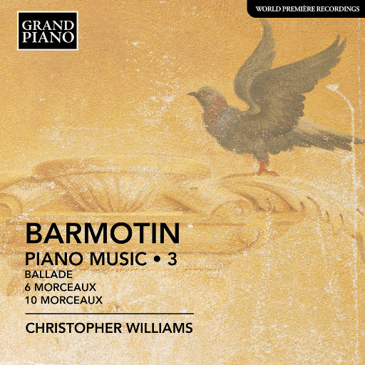 巴尔莫丁: 钢琴音乐, Vol. 3,Christopher Williams