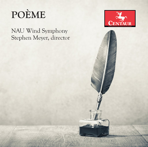 诗篇 (Poème),Nau Wind Symphony,Stephen Meyer