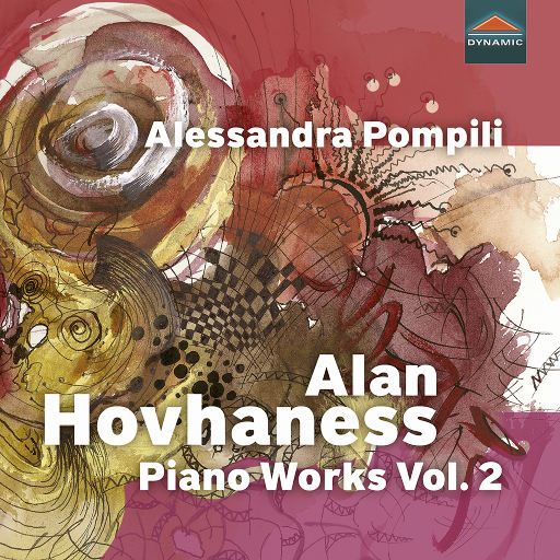 霍夫哈奈斯: 钢琴作品, Vol. 2, 一场穿越时空的旅行,Alessandra Pompili