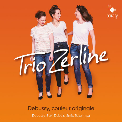 德彪西, 原本的颜色,Trio Zerline