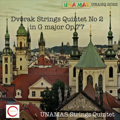 德沃夏克: G大调第二弦乐五重奏 Op 77 (5.1CH),UNAMAS String Quintet