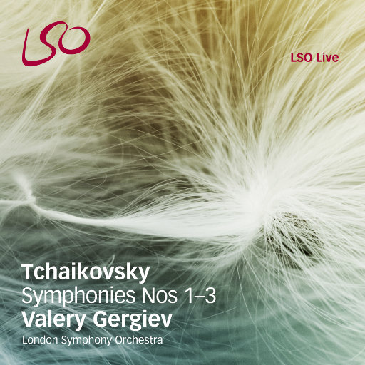 柴可夫斯基: 交响曲 Nos. 1-3,Valery Gergiev,London Symphony Orchestra