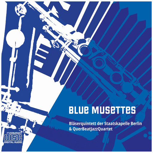 蓝调博物馆 (Blue Musettes),Bläserquintett Staatskapelle Berlin,QuerBeatJazzQuartett
