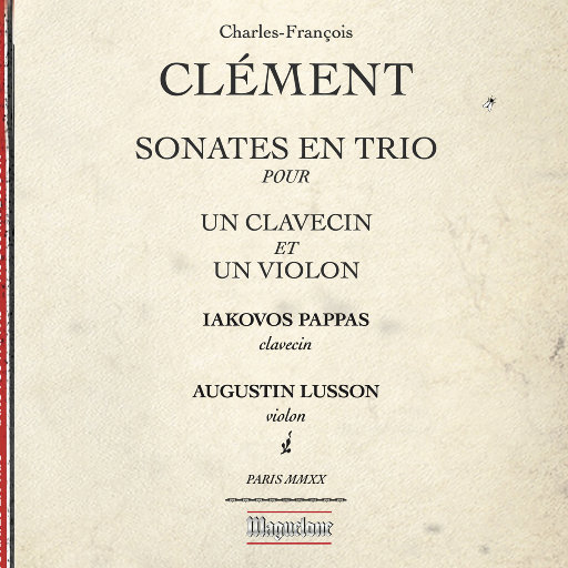 克莱门蒂: 六部为小提琴和大键琴而作的奏鸣曲,Augustin Lusson,Iakovos Pappas