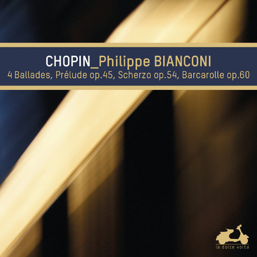 肖邦: 4首叙事曲, 前奏曲 Op. 45, 谐谑曲 Op. 54 & 船歌 Op. 60,Philippe Bianconi