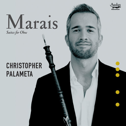 马莱斯：双簧管套曲,Christopher Palameta