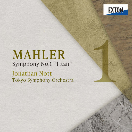 马勒: 第一交响曲 "巨人" (11.2MHz DSD),Jonathan Nott,Tokyo Symphony Orchestra