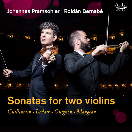 两部小提琴演绎奏鸣曲,Johannes Pramsohler,Roldán Bernabé
