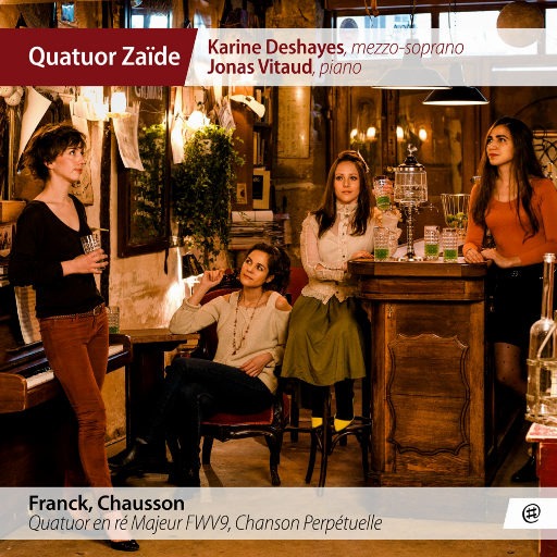 弗兰克 & 肖松: 音乐作品,Quatuor Zaïde,Karine Deshayes,Jonas Vitaud