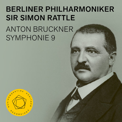 布鲁克纳: 第九交响曲 (西蒙·拉特尔, 柏林爱乐乐团),Berliner Philharmoniker,Sir Simon Rattle