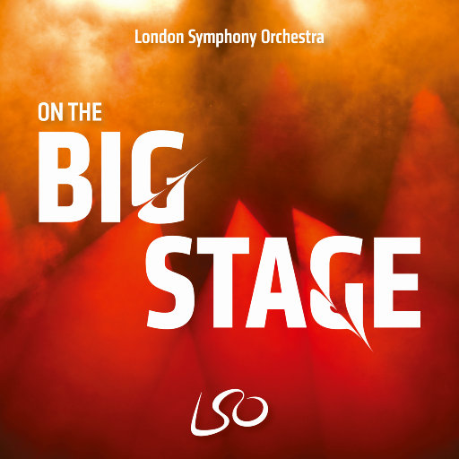 LSO on the Big Stage,London Symphony Orchestra