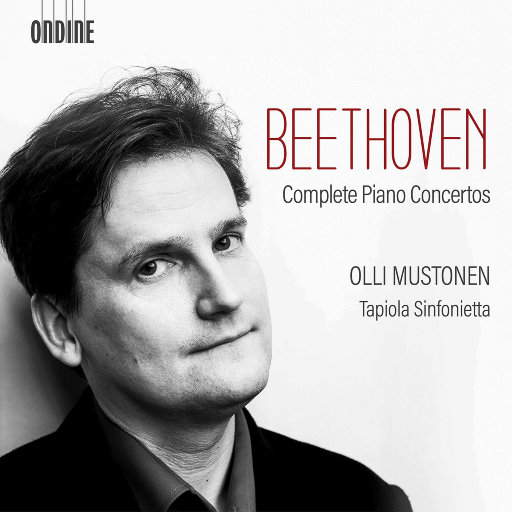 贝多芬: 钢琴协奏曲全集,Olli Mustonen,Tapiola Sinfonietta