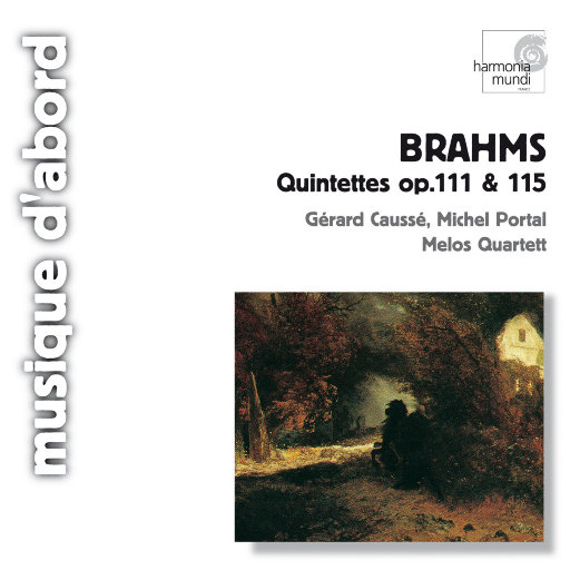勃拉姆斯五重奏, Op.111 & 115,Michel Portal,Gérard Caussé,Melos Quartett