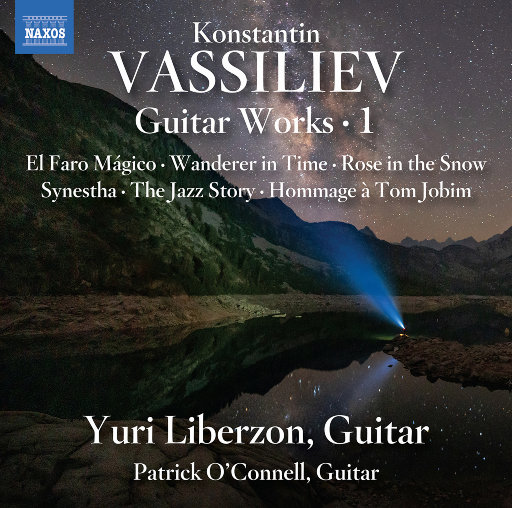 康斯坦丁·瓦西里耶夫: 吉他组曲Vol. 1,Yuri Liberzon,Patrick O'Connell