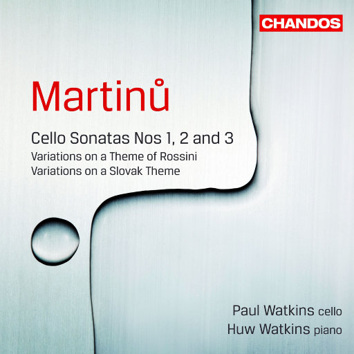 马蒂努: 罗西尼主题变奏曲, 大提琴奏鸣曲, 斯洛伐克民歌变奏曲,Paul Watkins,Huw Watkins