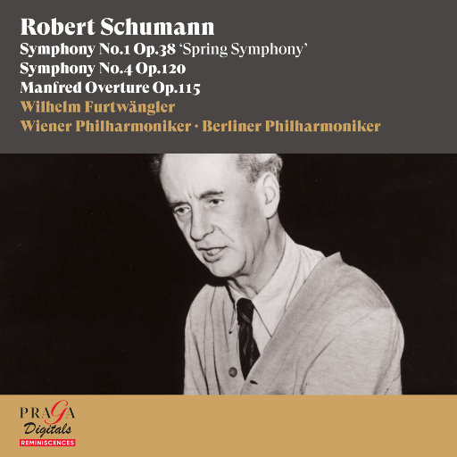 舒曼: 交响曲 Nos. 1 & 4, 曼弗雷德序曲,Wilhelm Furtwängler,Wiener Philharmoniker,Berliner Philharmoniker