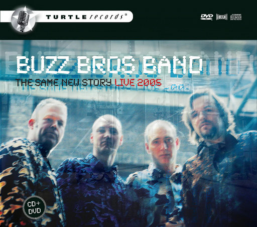 The same new story Live 2005 (DSD/5.1CH),Buzz Bros Band