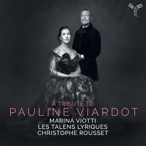 向宝琳·维阿多致敬 (A Tribute to Pauline Viardot),Marina Viotti,Les Talens Lyriques,Christophe Rousset