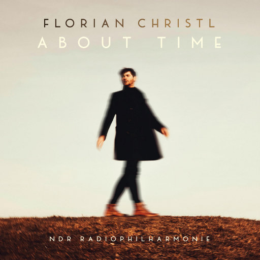 About Time,Florian Christl,NDR Radiophilharmonie,Ben Palmer