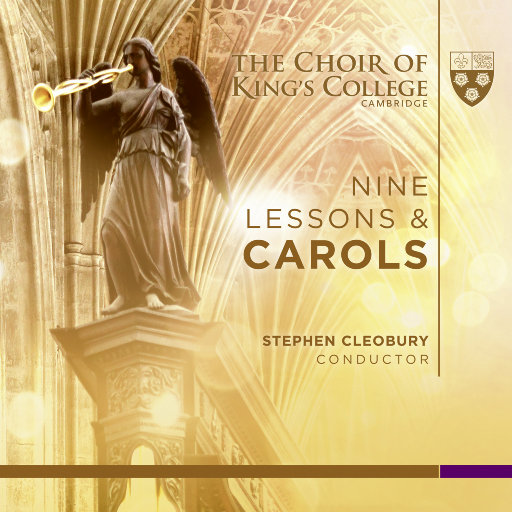 圣诞音乐 Nine Lessons & Carols,Choir of King's College, Cambridge,Stephen Cleobury
