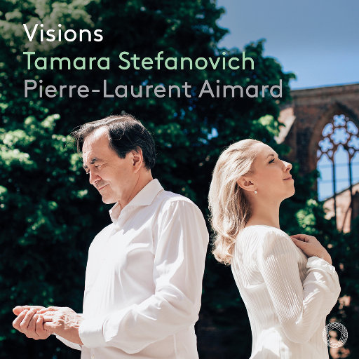愿景 (Visions),Tamara Stefanovich,Pierre-Laurent Aimard