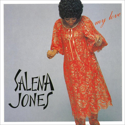 MY LOVE,SALENA JONES