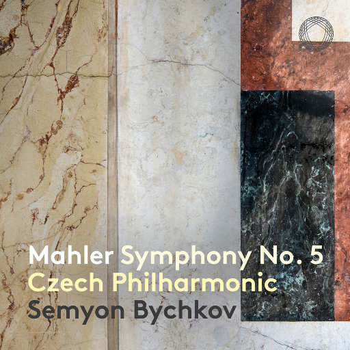 马勒: 第五交响曲,Czech Philharmonic Orchestra,Semyon Bychkov