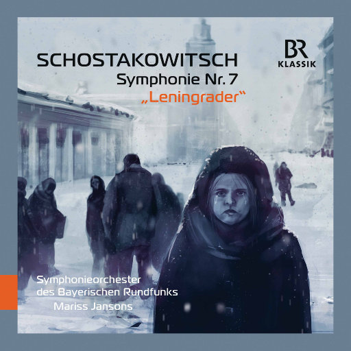 肖斯塔科维奇: C大调第七交响曲, Op. 60 "列宁格勒" (Live),Bavarian Radio Symphony Orchestra,Mariss Jansons