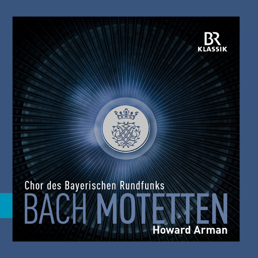 巴赫: 经文歌,Chor des Bayerischen Rundfunks,Günter Holzhausen,Max Hanft,Howard Arman