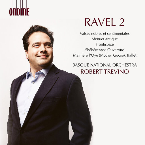 拉威尔: 管弦乐作品, Vol. 2,Basque National Orchestra,Robert Trevino