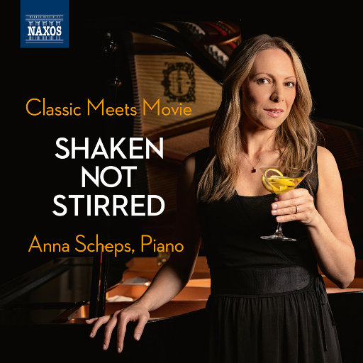 当古典乐遇见电影: Shaken Not Stirred,Anna Scheps