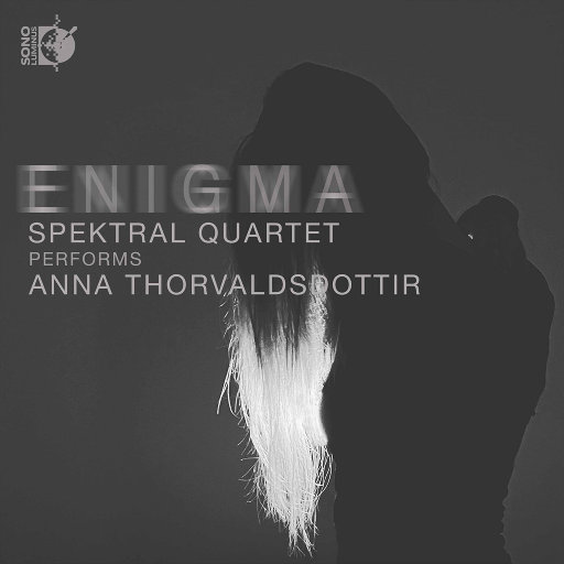 安娜·索瓦兹朵提尔: 谜 (352.8kHz DXD),Spektral Quartet