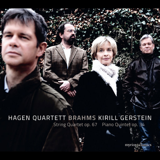 勃拉姆斯: 弦乐四重奏, Op. 67 & 钢琴五重奏, Op. 34,Hagen Quartett,Kirill Gerstein