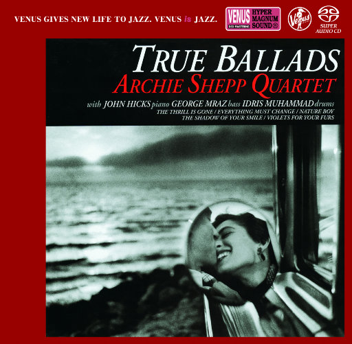 True Ballads,Archie Shepp Quartet