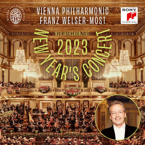 2023维也纳新年音乐会 (弗朗茨·威尔瑟-莫斯特,维也纳爱乐乐团),Franz Welser-Möst,Wiener Philharmoniker