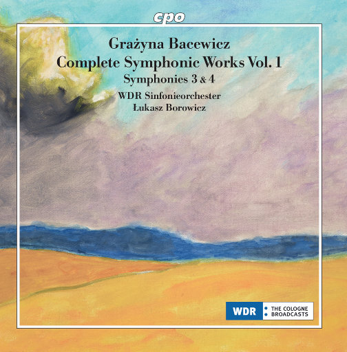 格拉日娜·巴切维奇: 交响曲全集, Vol. 1,WDR Sinfonie-Orchester,Łukasz Borowicz
