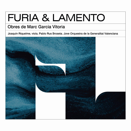 愤怒与哀伤 (Furia & Lamento),Pablo Rus Broseta, Jove Orquestra de la Generalitat Valenciana