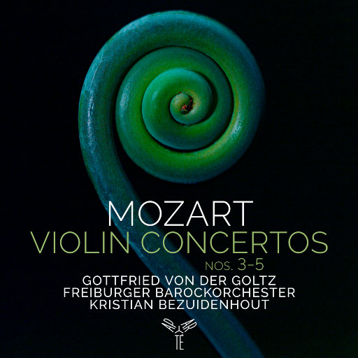 莫扎特: 小提琴协奏曲 Nos. 3-5,Gottfried von der Goltz,Freiburger Barockorchester,Kristian Bezuidenhout