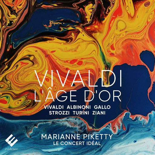 维瓦尔第 - 黄金时代,Marianne Piketty,Le Concert Idéal