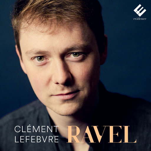 拉威尔: 巴洛克风格钢琴作品,Clément Lefebvre