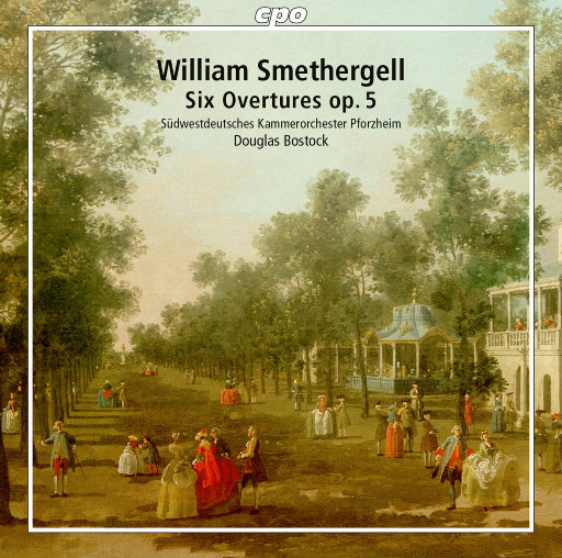 斯米特格尔: 序曲，Op. 5 Nos. 1-6,Südwestdeutsches Kammerorchester Pforzheim,Douglas Bostock