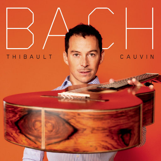 巴赫 (Bach) - 吉他改编演绎,Thibault Cauvin