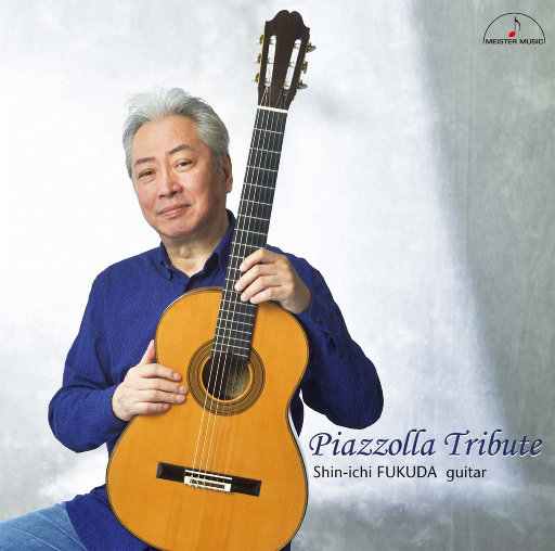 向皮亚佐拉致敬 (Piazzolla Tribute) (11.2MHz DSD),福田进一