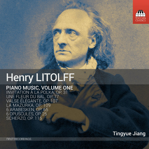 亨利·利托尔: 钢琴音乐, Vol. 1,Tingyue Jiang