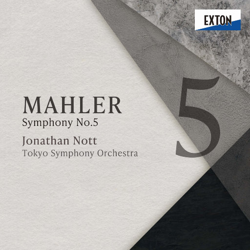 马勒: 第五交响曲 (2.8MHz DSD),Jonathan Nott,Tokyo Symphony Orchestra