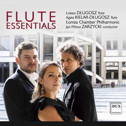 长笛的本质 (Flute Essentials),Agata Kielar-Długosz,Łukasz Długosz,Witold Lutosławski Chamber Philharmonic in Łomża,Jan Miłosz Zarzycki