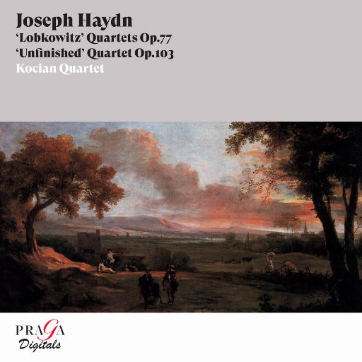 海顿: 洛布科维茨四重奏, Op. 77, 未完成的四重奏, Op. 103,Kocian Quartet