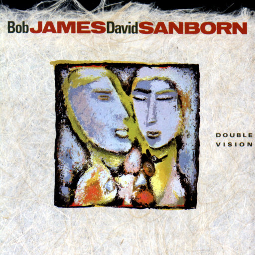 Double Vision,Bob James,David Sanborn