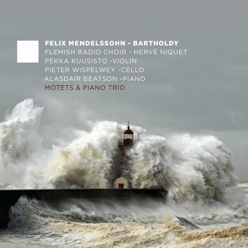门德尔松: 经文歌 & 钢琴三重奏 (Motets & Piano Trio),Flemish Radio Choir