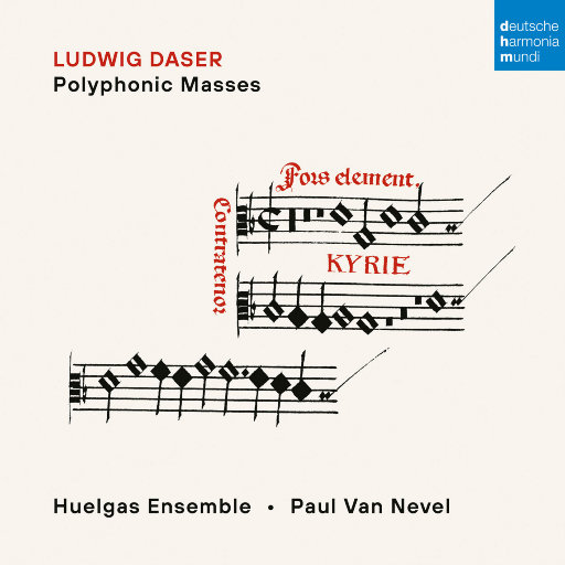 路德维希·达瑟: 复调弥撒曲,Huelgas Ensemble,Paul Van Nevel